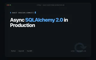 Async SQLAlchemy 2.0 in production