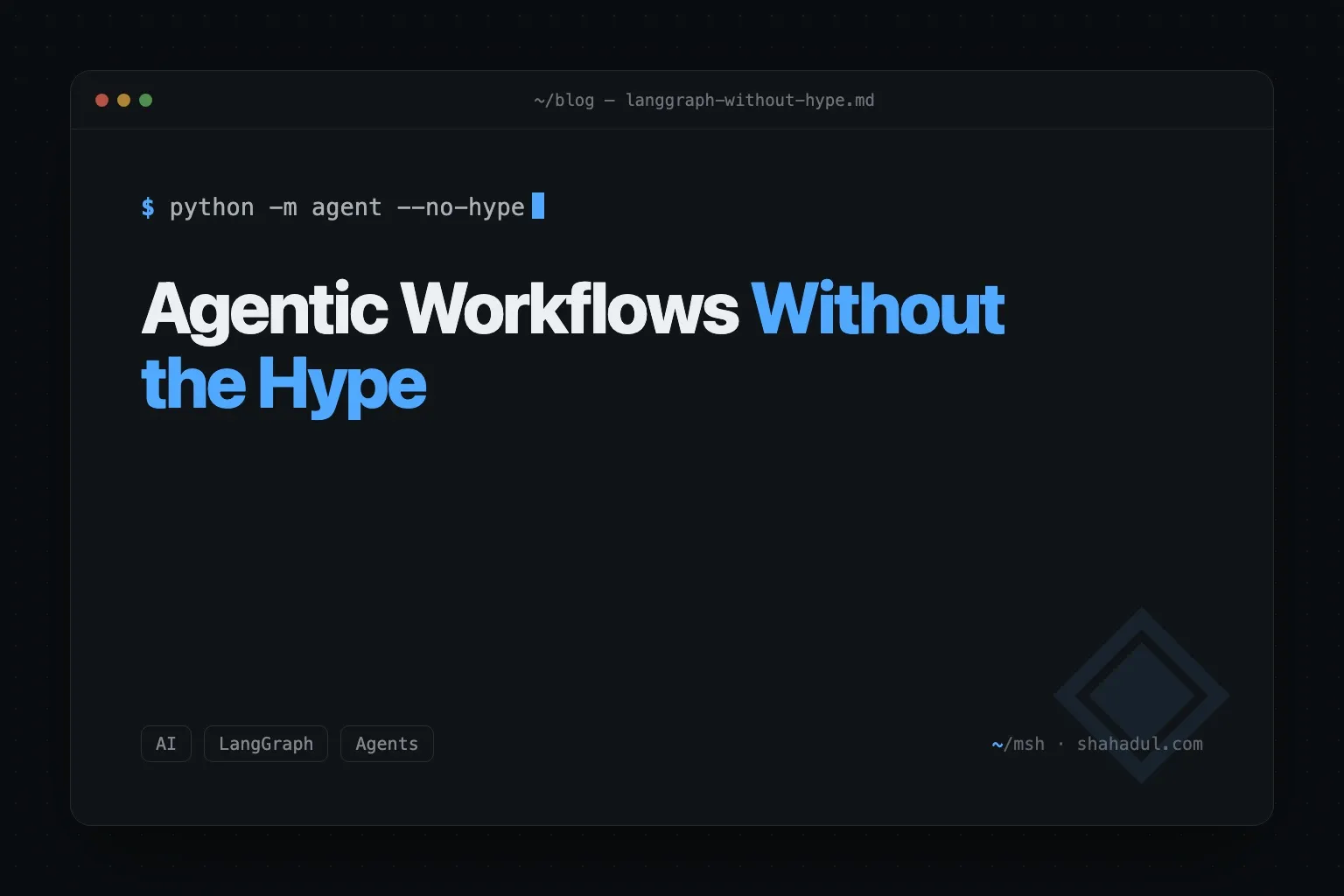 LangGraph agentic workflows without the hype