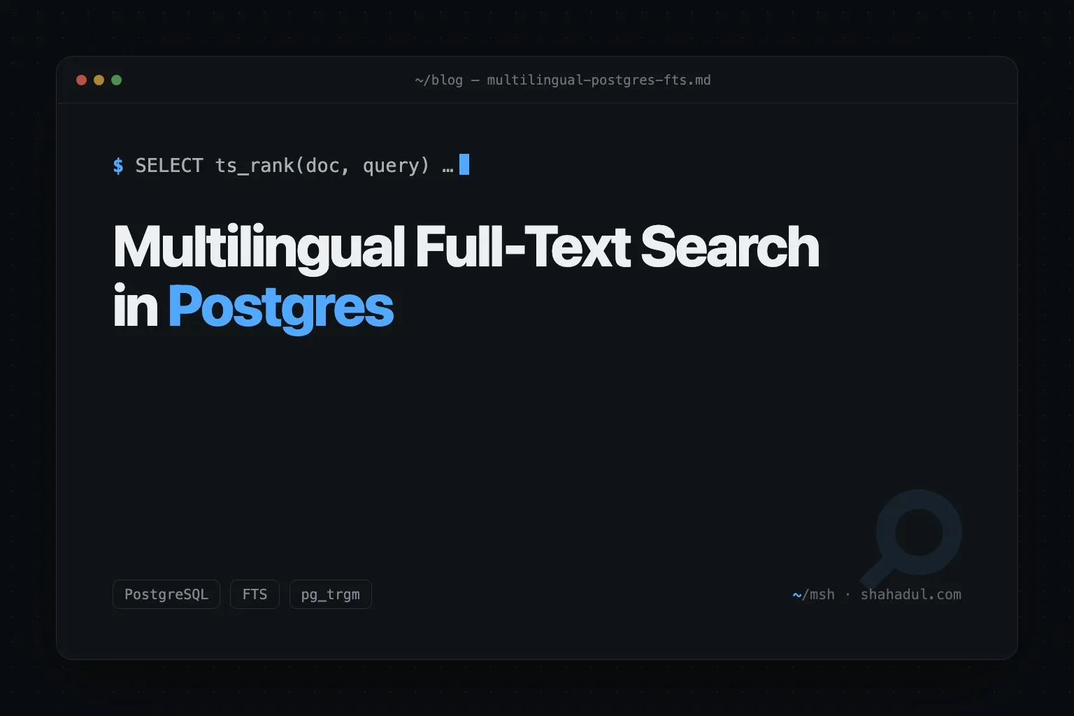 Multilingual full-text search in PostgreSQL