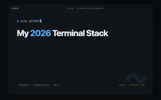 My 2026 terminal stack